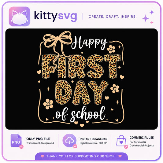 Happy First Day Of School PNG, Leopard Print Back To School, Teacher PNG