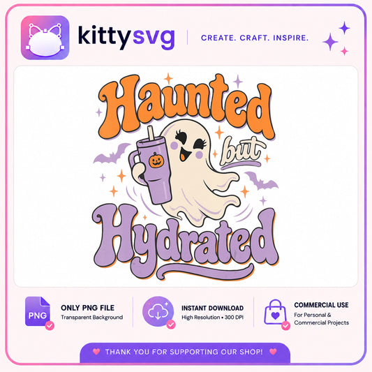 Haunted But Hydrated PNG, Halloween Ghost PNG, Spooky PNG