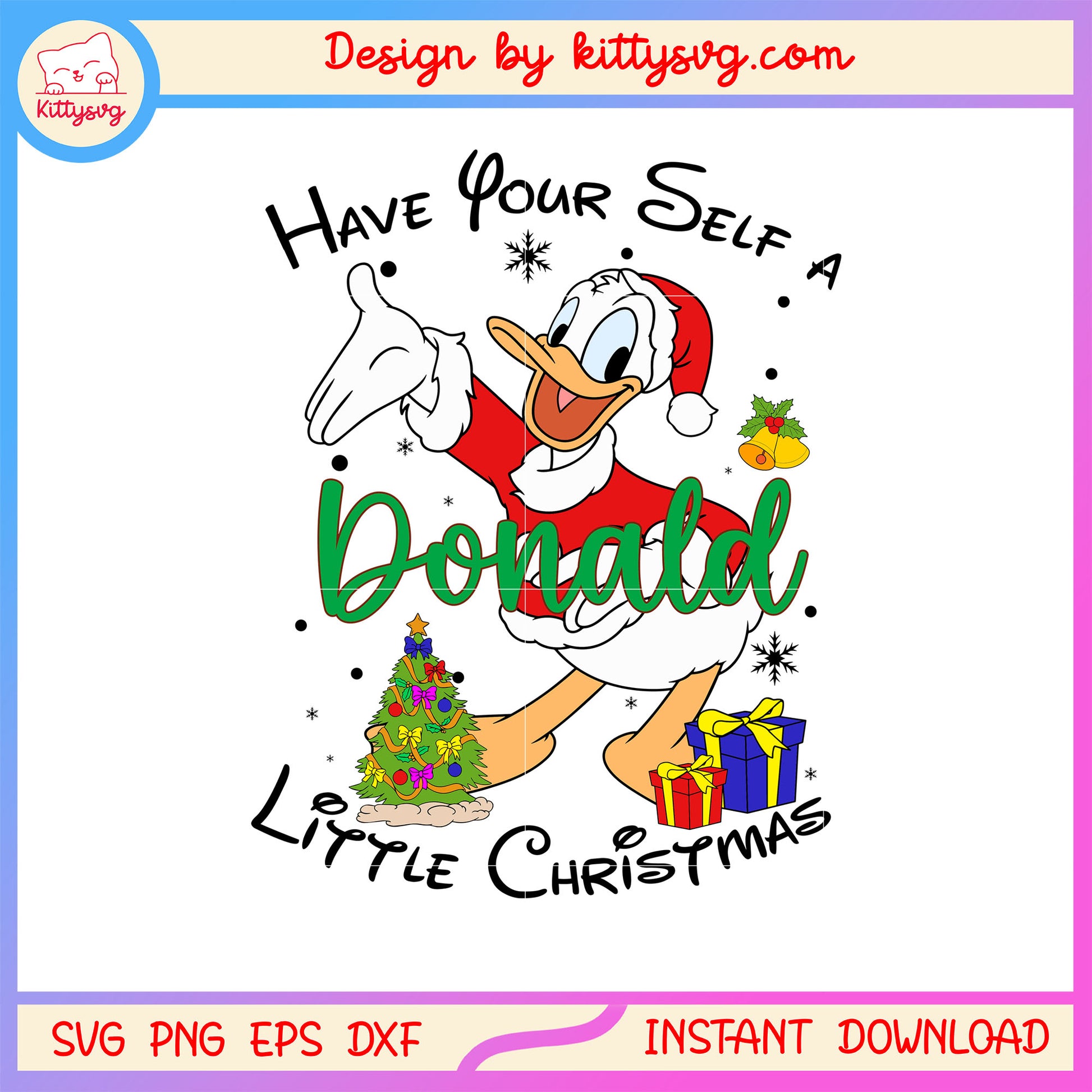Have your self a little christmas donald disney svg, christmas svg