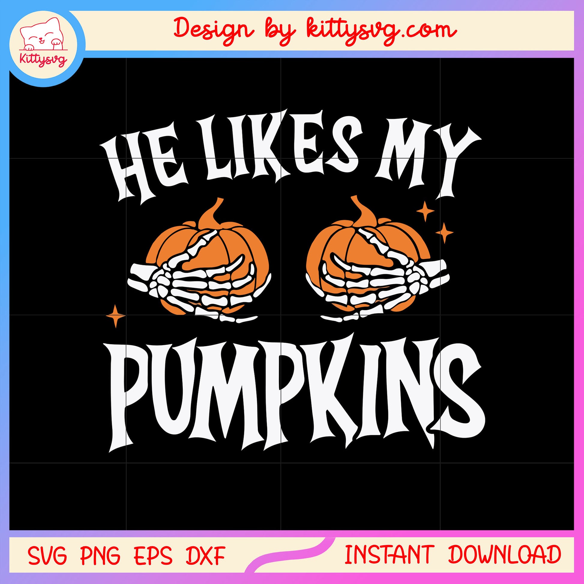 He likes my pumpkins design svg, skeleton hand svg