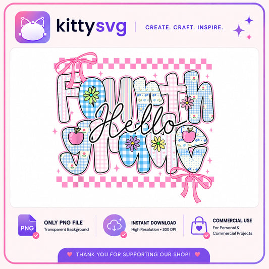 Hello Fourth Grade PNG, Back To School PNG, Teacher Gift PNG