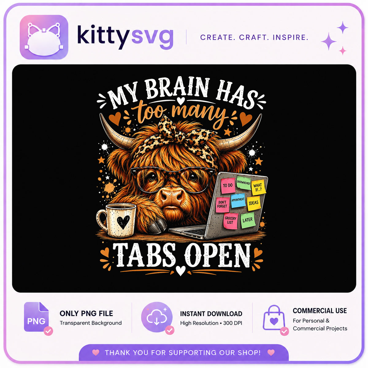 Highland Cow Too Many Tabs Open PNG, Funny Cow PNG, Sarcastic PNG
