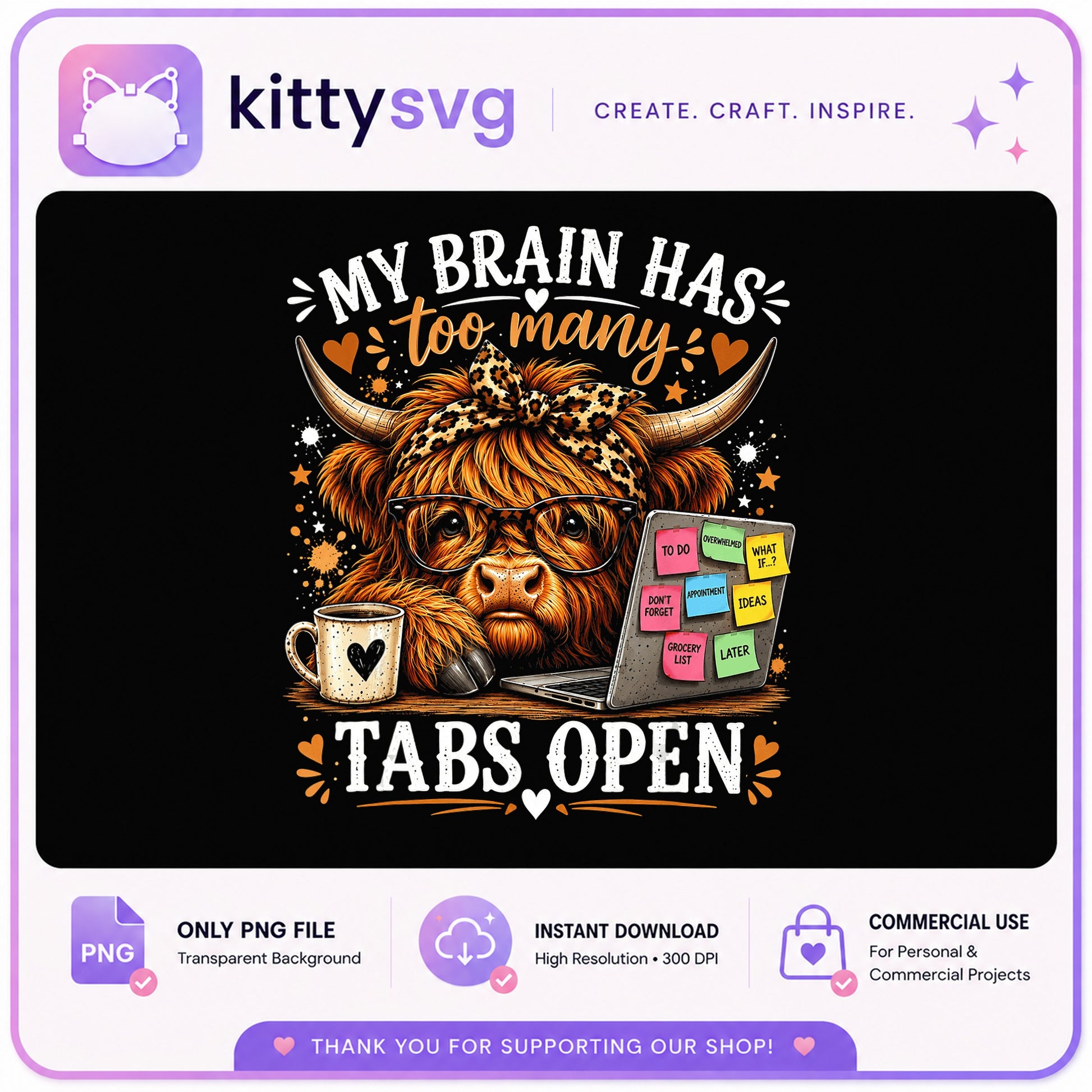 Highland Cow Too Many Tabs Open PNG, Funny Cow PNG, Sarcastic PNG