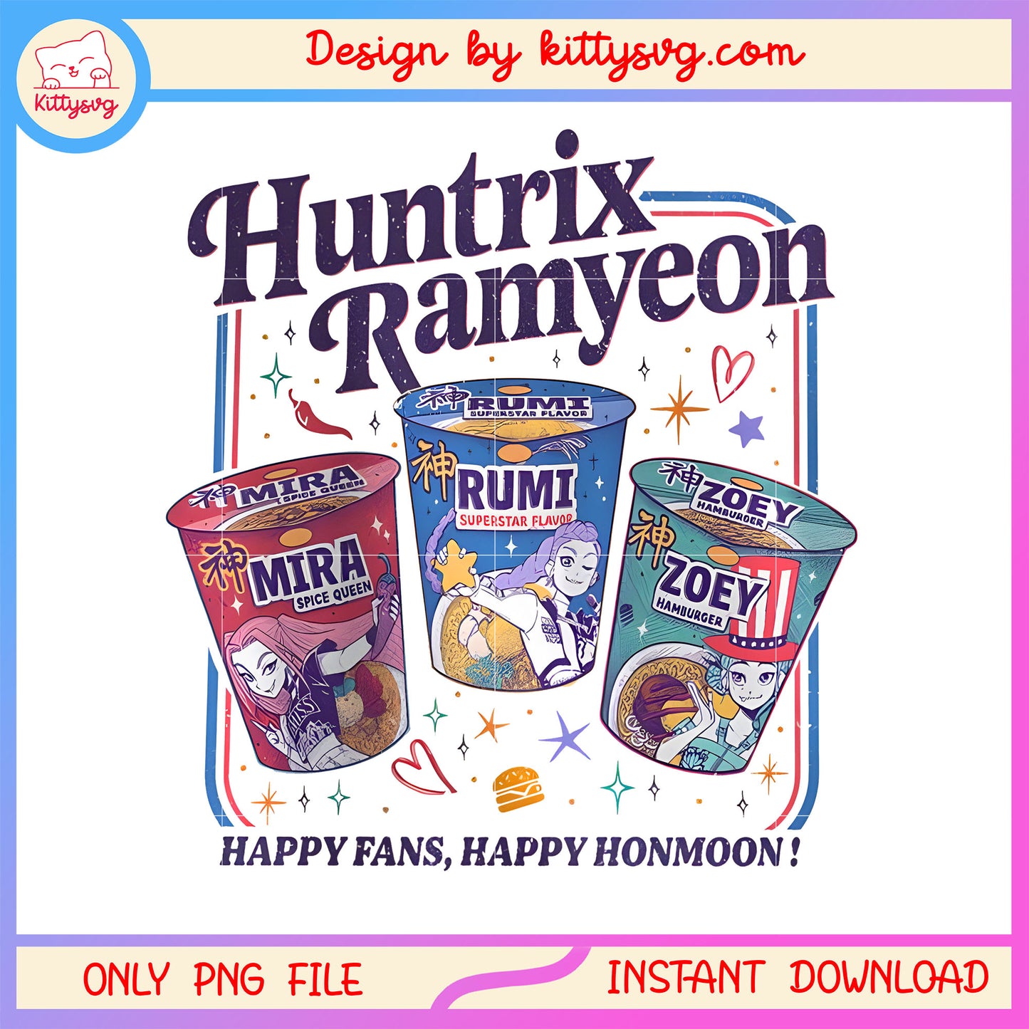 Huntrix ramyeon happy fans happy honmoon png, huntrix ramen png