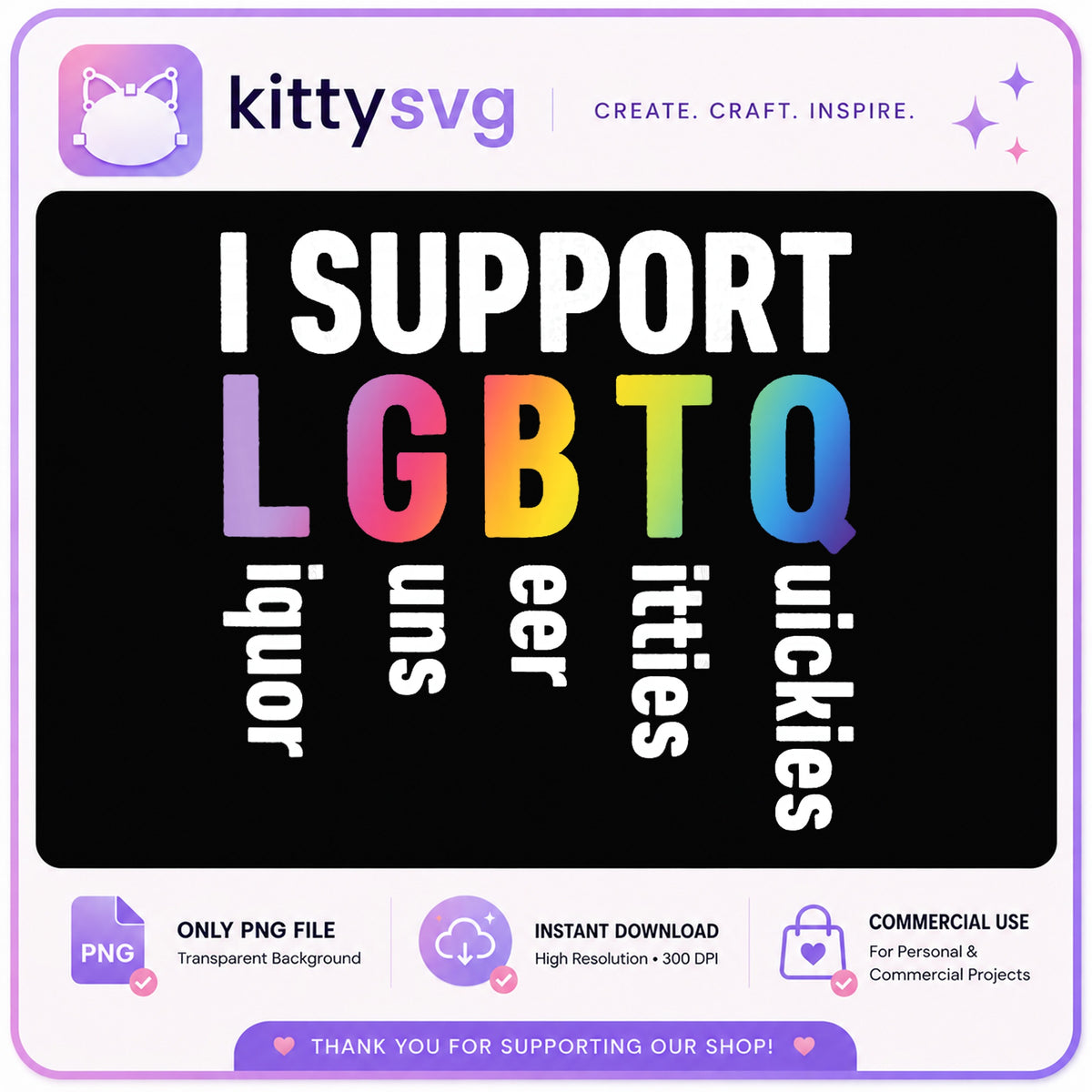 I Support LGBTQ Funny Rainbow Pride PNG, Gay Pride PNG, Pride Month PNG