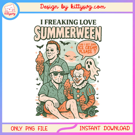 I freaking love summerween png,  horror summer vibes png, happy halloween png