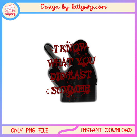 I know what you did last summer quote blood png, bloody hook png
