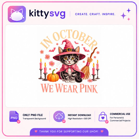 In October We Wear Pink Cat PNG, Halloween PNG, Witch Cat PNG