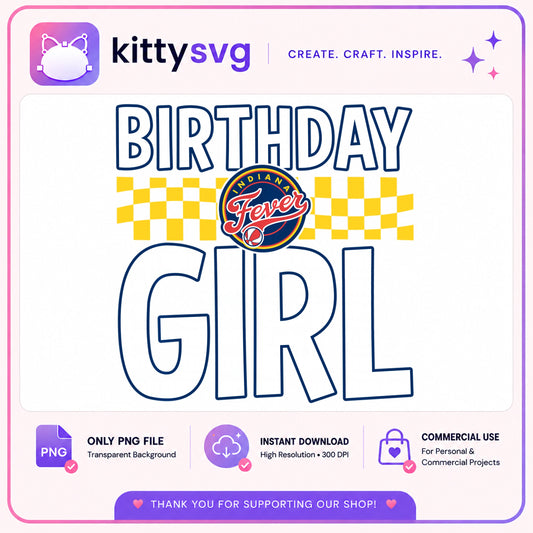 Indiana Fever Birthday Girl PNG, Basketball Birthday PNG, WNBA PNG