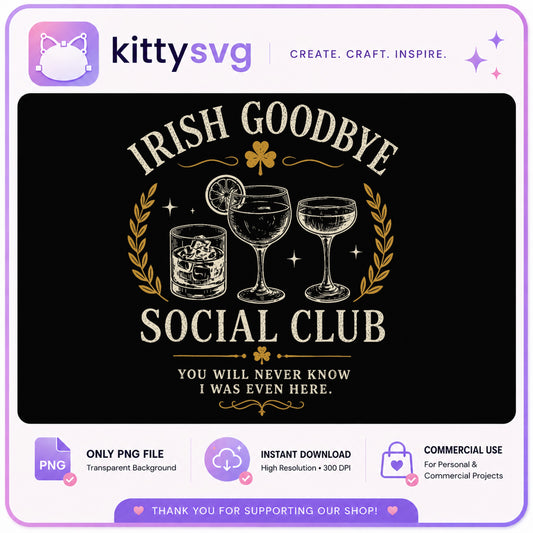 Irish Goodbye Social Club Funny PNG, Drinking Shirt PNG, St Patricks Day PNG