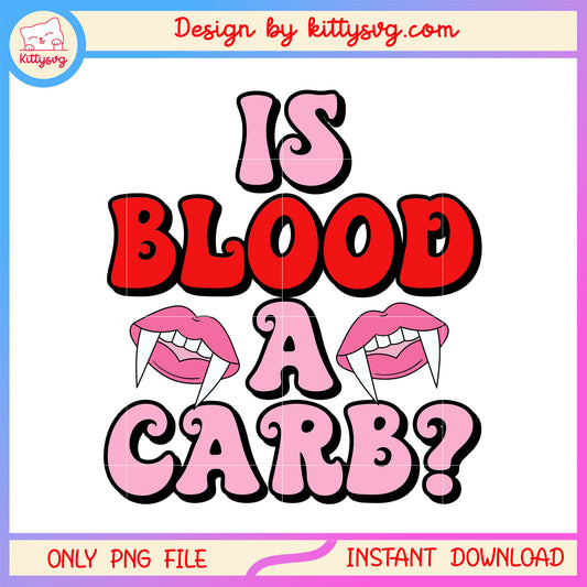 Is blood a carb vampire png, halloween day png, vampire lips png