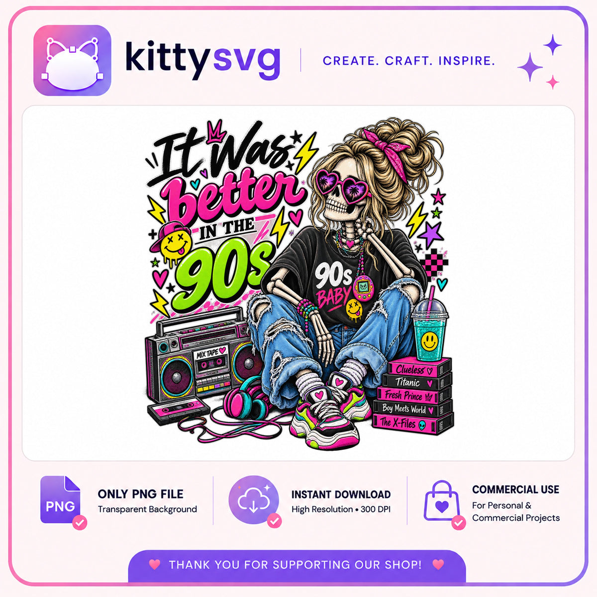 It Was Better In The 90s PNG, Skeleton Girl Retro PNG, 90s Baby PNG