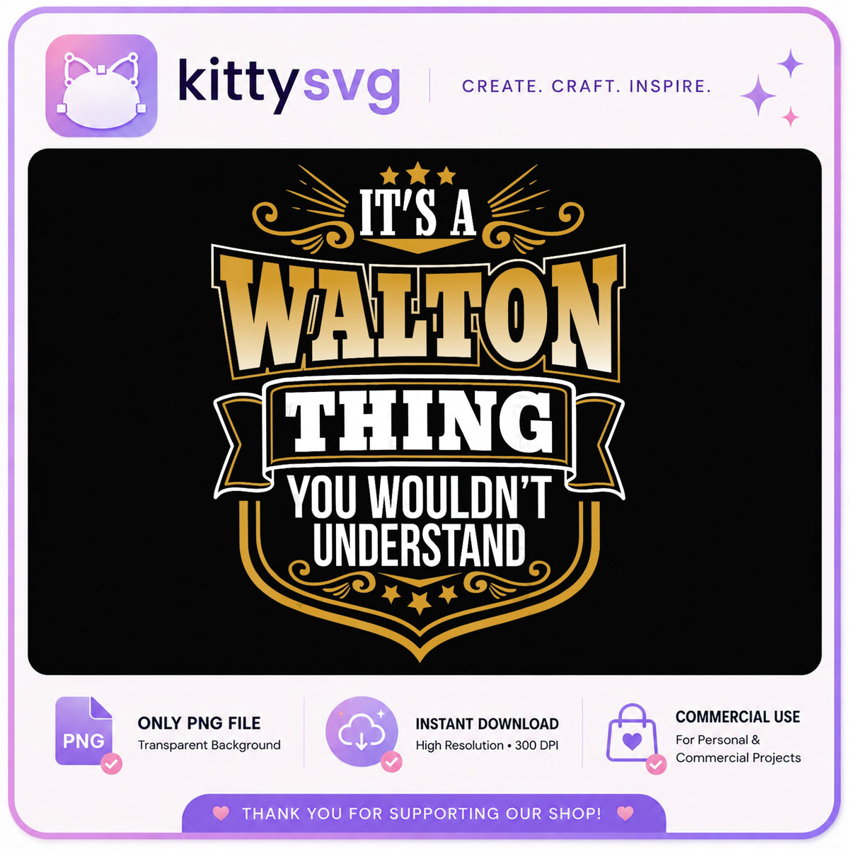 Its A Walton Thing You Wouldnt Understand PNG, Family Name PNG, Last Name PNG