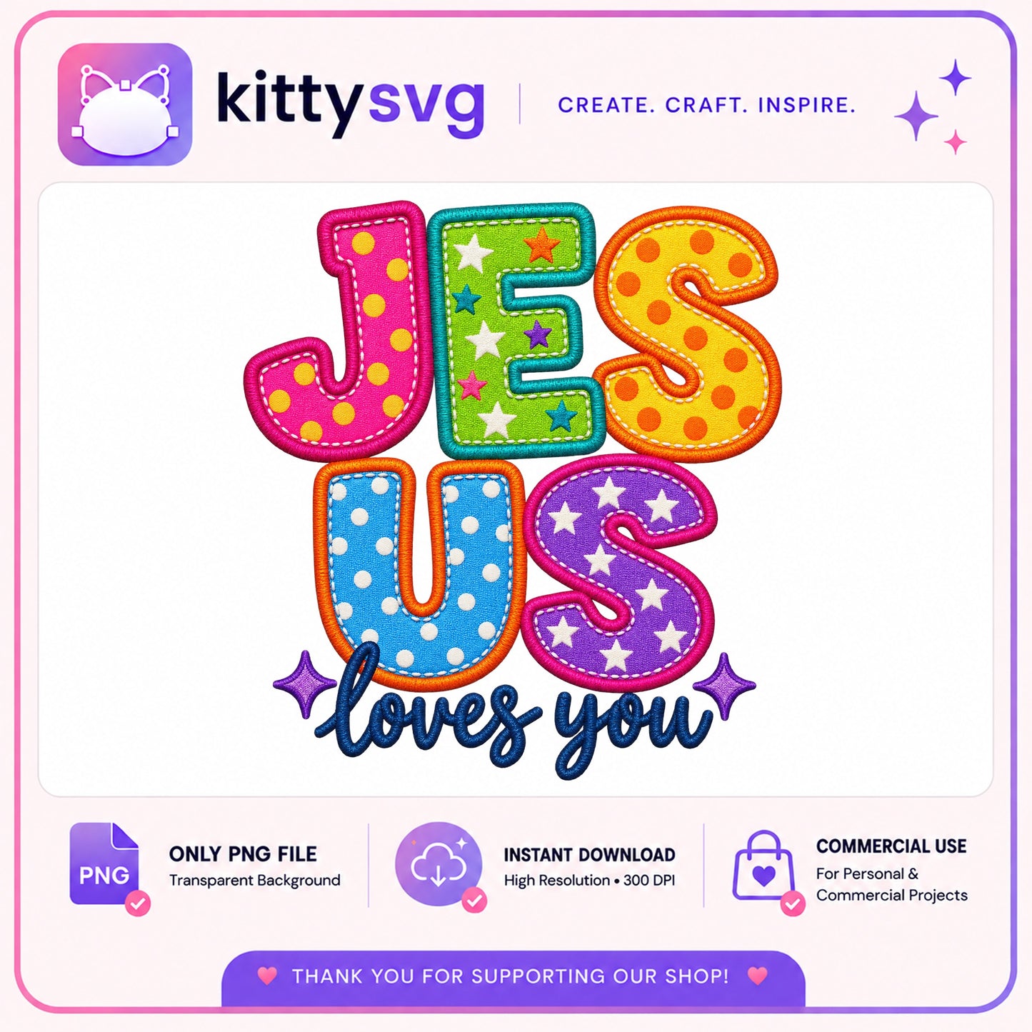 Jesus Loves You PNG, Christian Applique PNG, Religious PNG