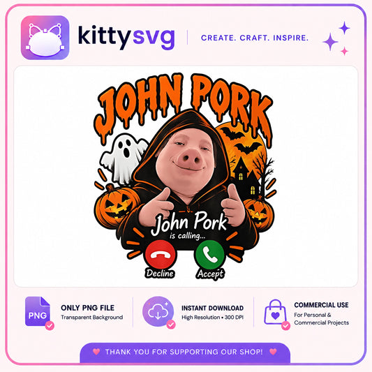 John Pork Is Calling Halloween PNG, Spooky Meme PNG, Halloween PNG