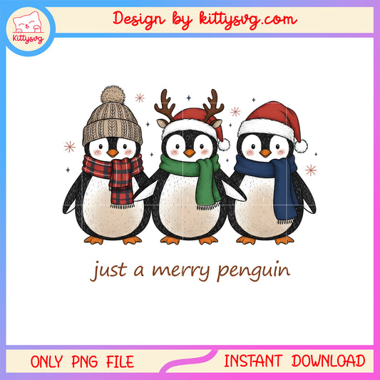 Just a merry penguin cozy christmas png, christmas penguin png