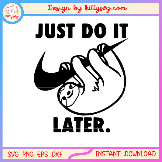 Just do it later logo nike design svg, logo nike svg