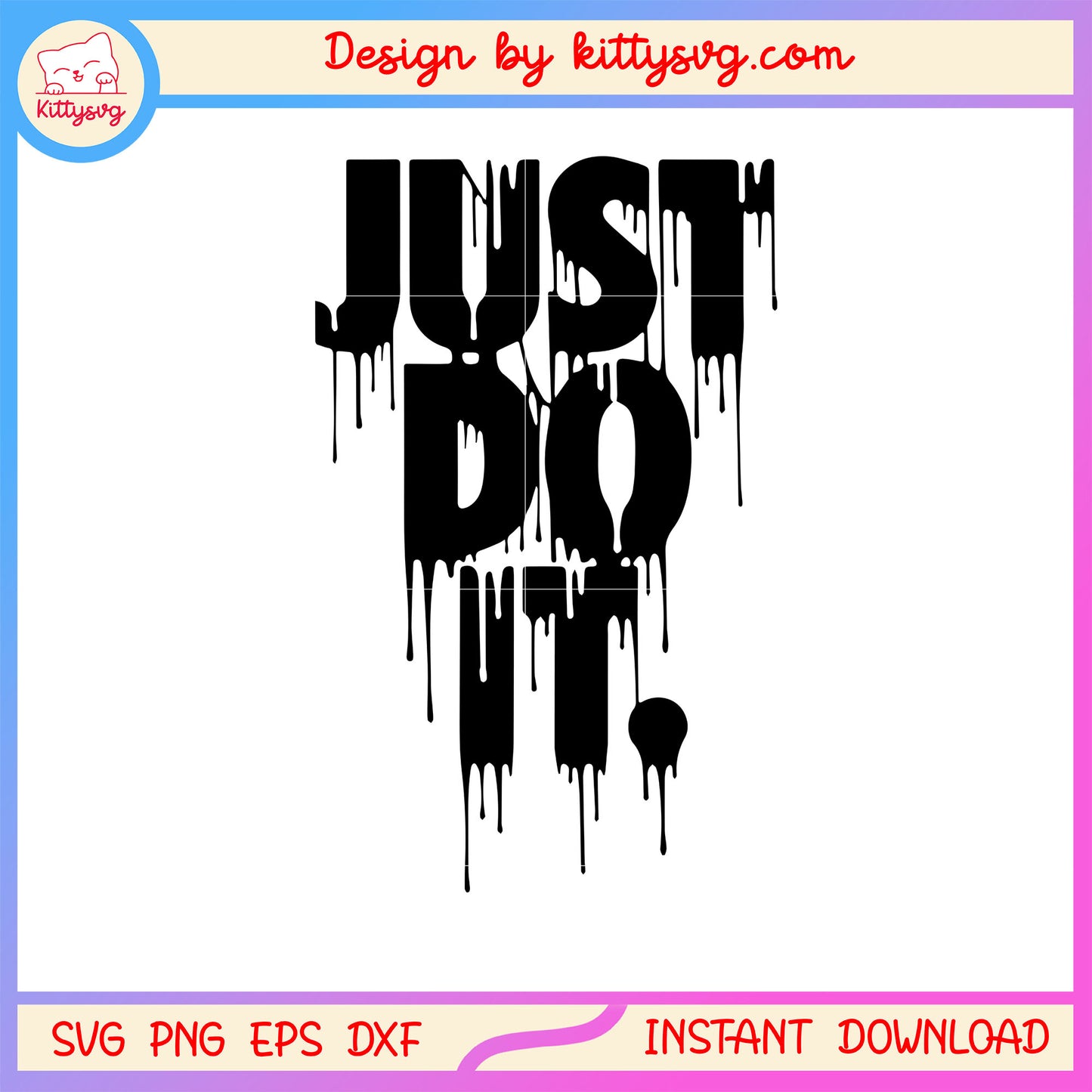 Just do it smelting text design svg, good quotes svg