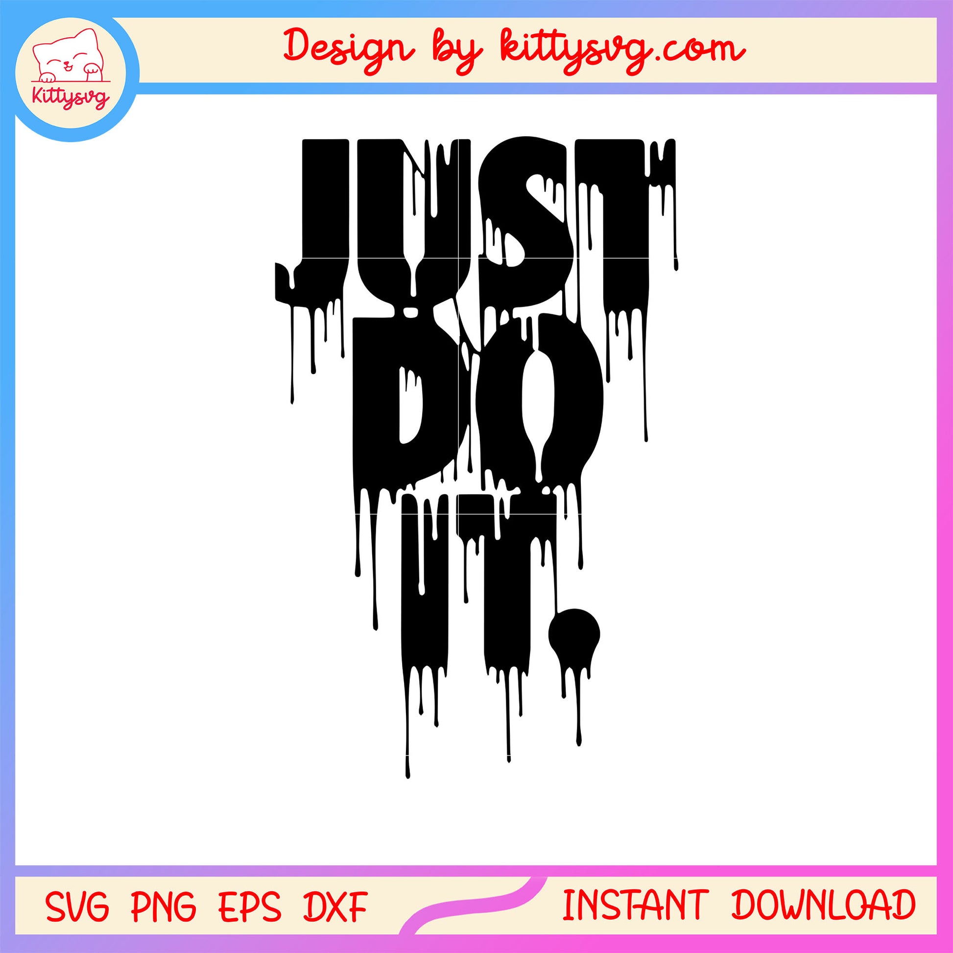 Just do it smelting text design svg, good quotes svg