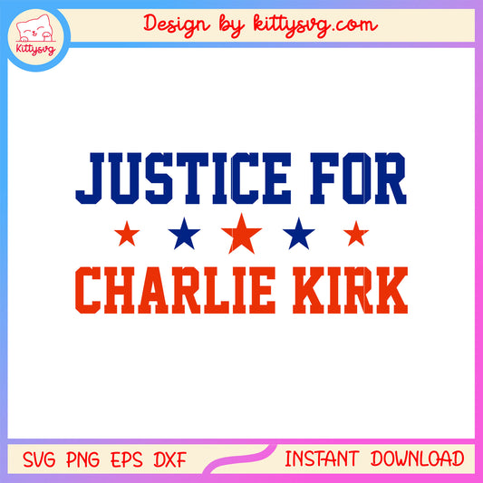 Justice for charlie kirk star design svg, pray for charlie svg