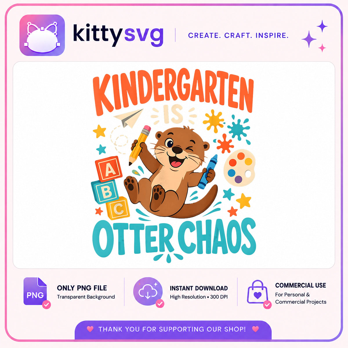 Kindergarten Is Otter Chaos PNG, Funny Otter School PNG, Back To School PNG
