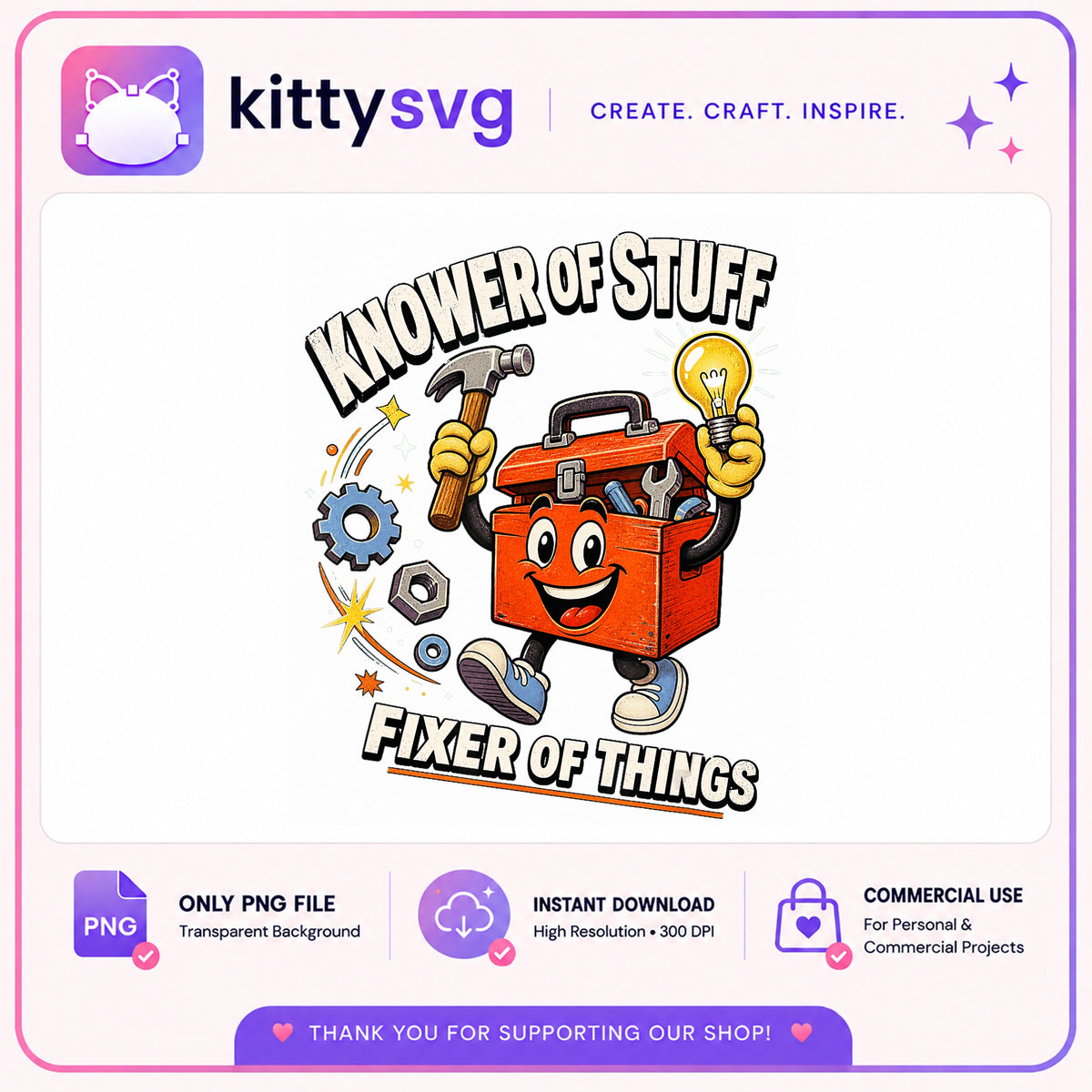 Knower Of Stuff Fixer Of Things PNG, Toolbox PNG, Dad Gift PNG