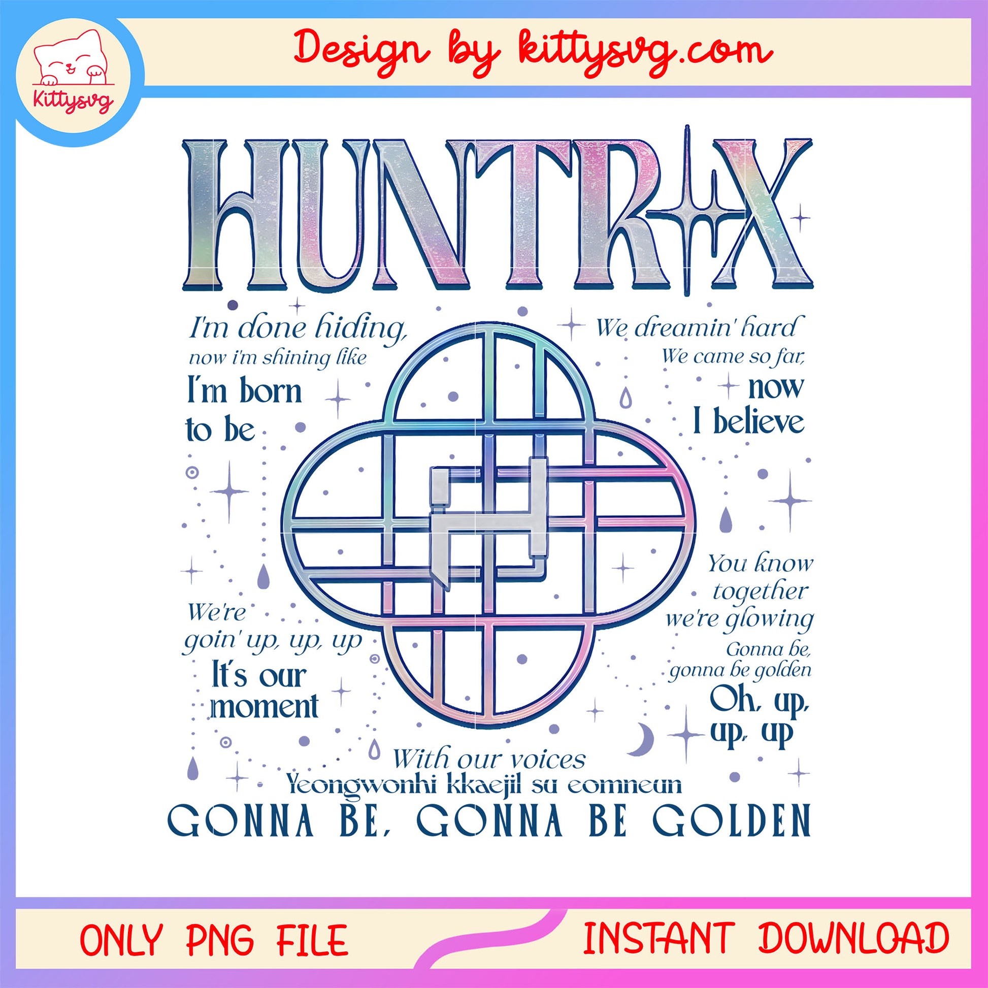 Kpop demon hunter huntrix quotes design png, huntrix logo png