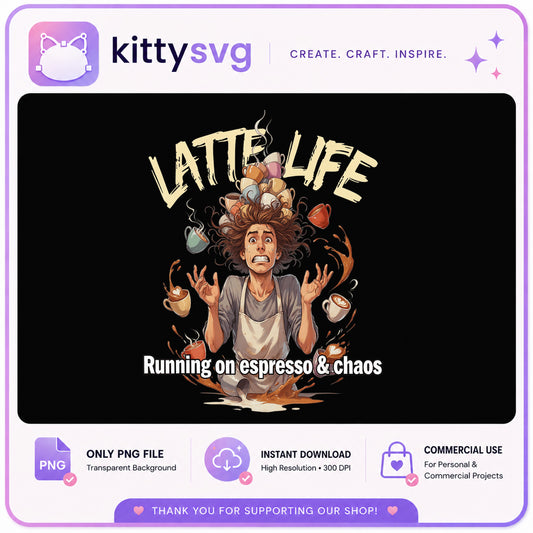 Latte Life Running On Espresso PNG, Coffee Lover PNG, Funny Barista PNG