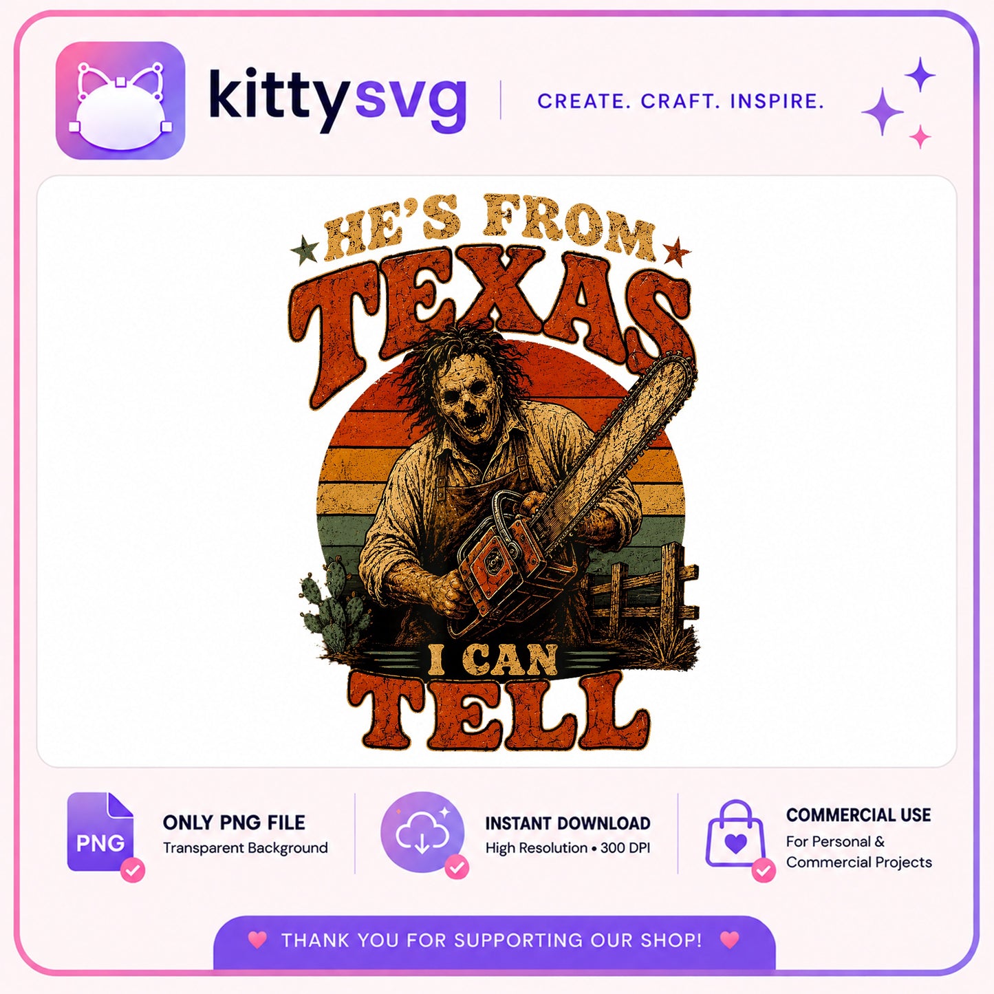 Leatherface He's From Texas PNG, Horror Movie PNG, Halloween PNG
