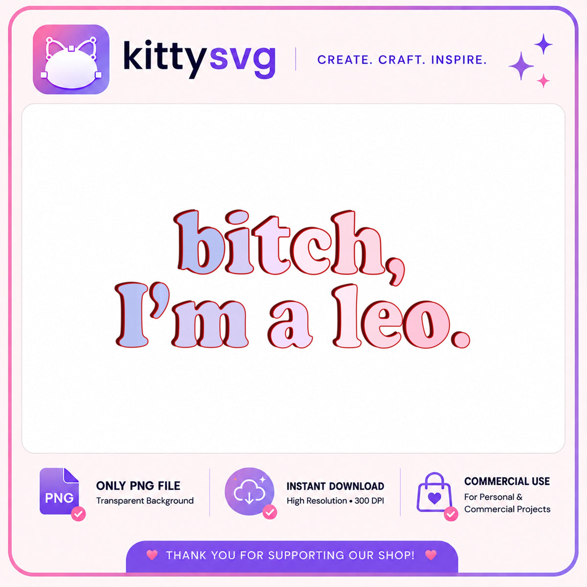 Leo Zodiac Sign Funny Quote PNG, Astrology PNG, Leo Season PNG