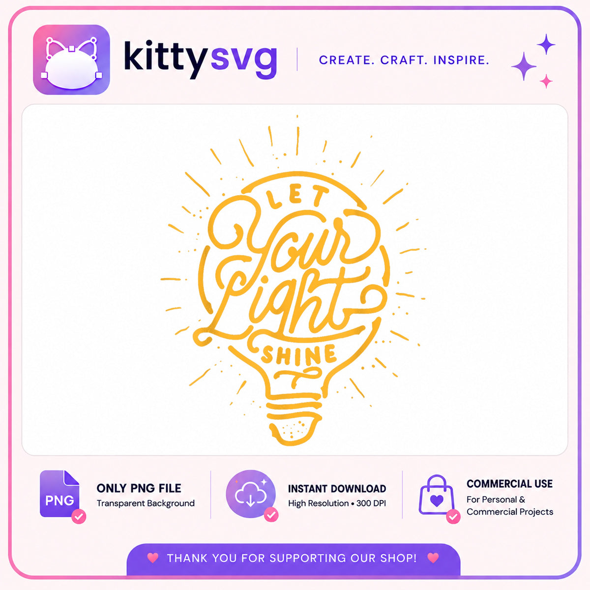 Let Your Light Shine PNG, Inspirational Quote PNG, Lightbulb PNG