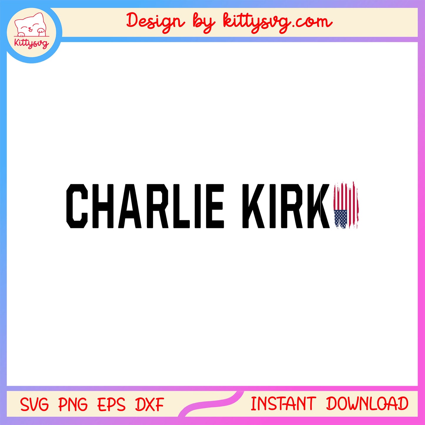 Logo charlie kirk amerca flag design svg, rip charlie kirk svg