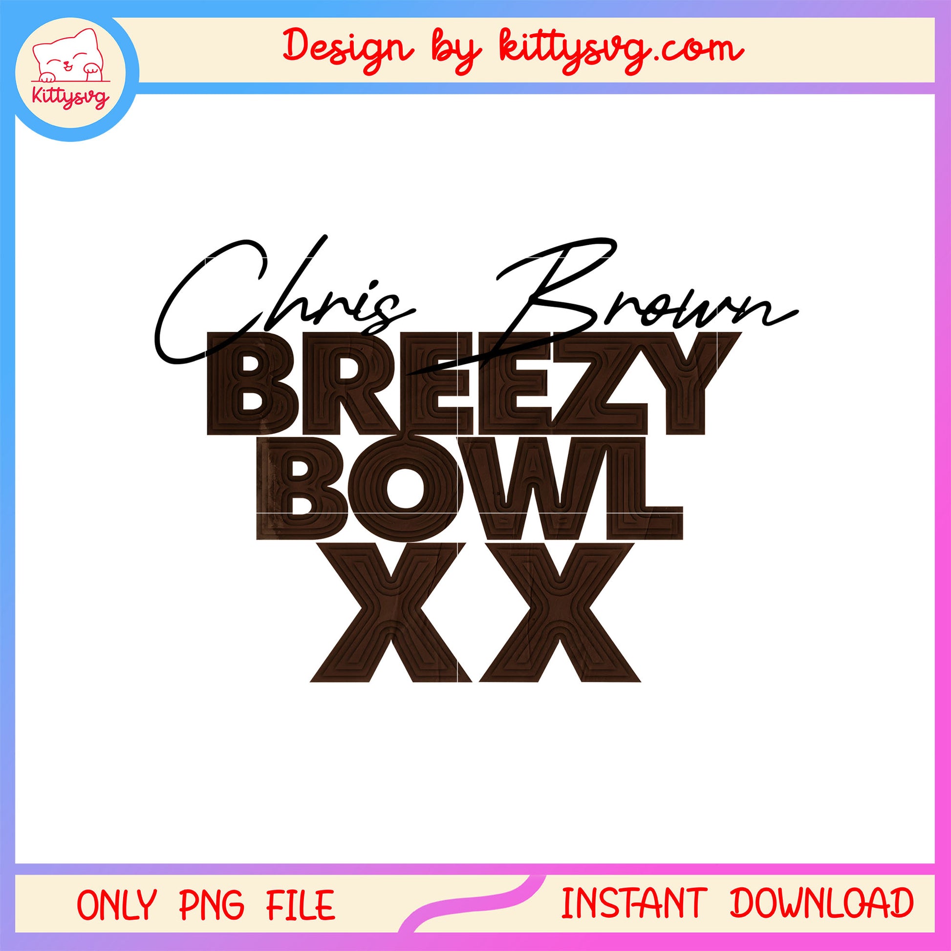 Logo chris brown breezy bowl xx png, chris brown song png