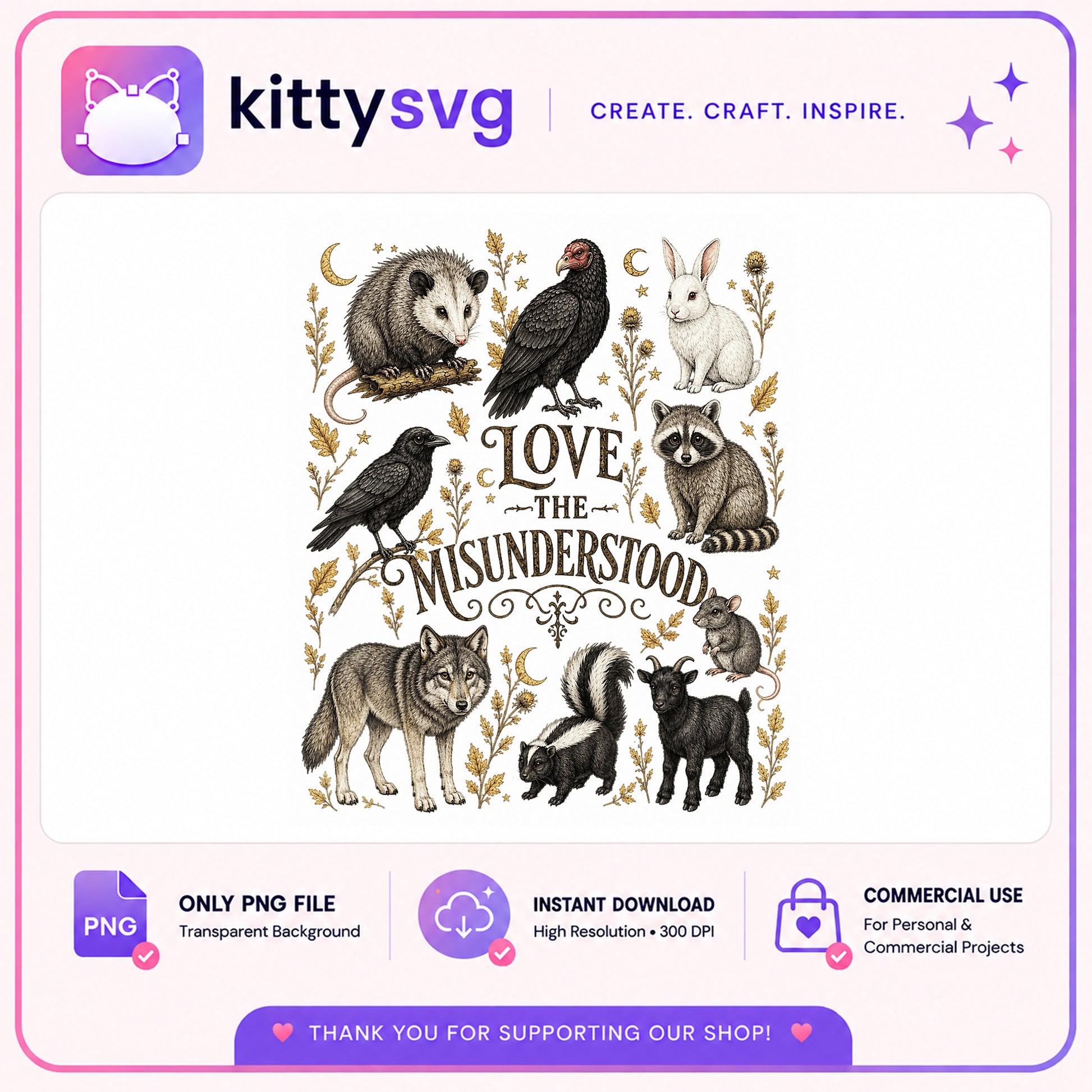 Love The Misunderstood Animals PNG, Cottagecore PNG, Goblincore PNG