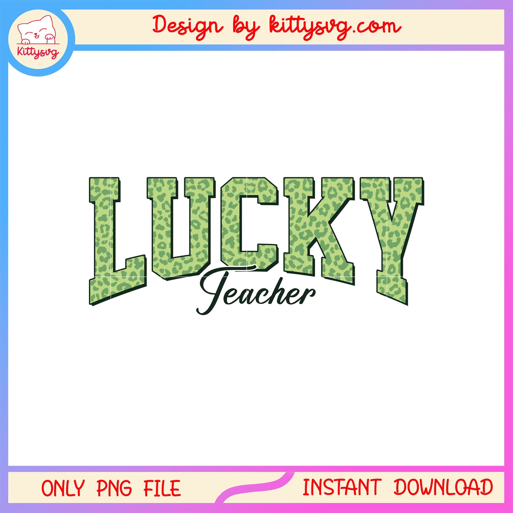 Lucky teacher vignette green png, st patrick's day lucky png
