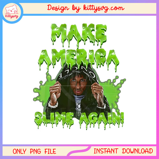 Make america slime again youngboy png, youngboy never broke again png