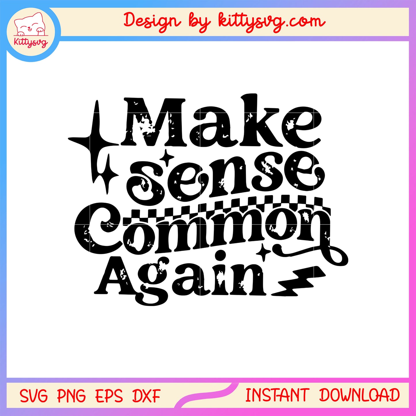 Make sense common again text design svg, quotes svg