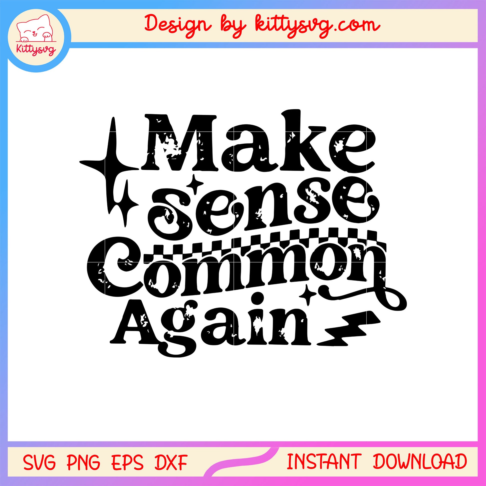 Make sense common again text design svg, quotes svg