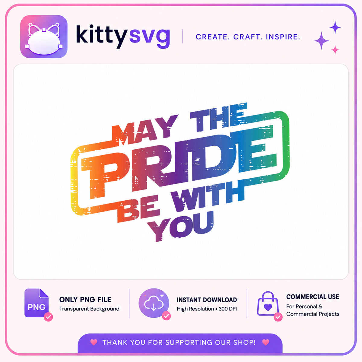 May The Pride Be With You PNG, Rainbow Pride PNG, LGBTQ Pride PNG