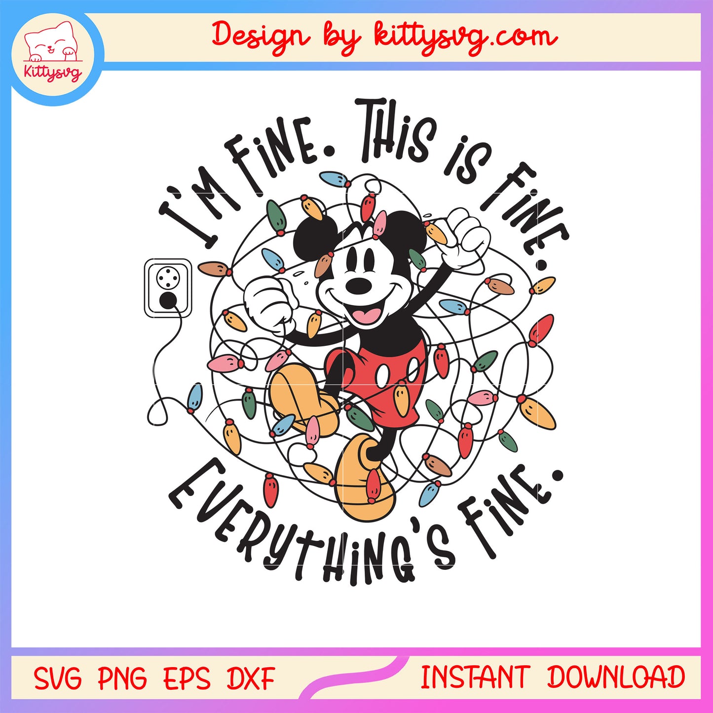 Mickey im fine this is fine everything fine svg, mickey cartoon svg