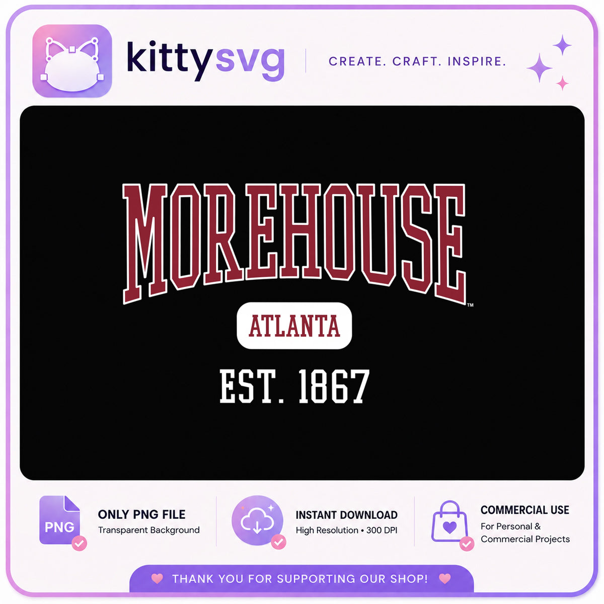Morehouse College Atlanta EST 1867 PNG, HBCU PNG, College PNG