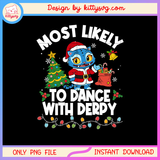 Most likely to dance with derpy christmas tree png, xmas png