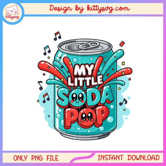 My little soda pop can png, quote trending png, k-pop music png