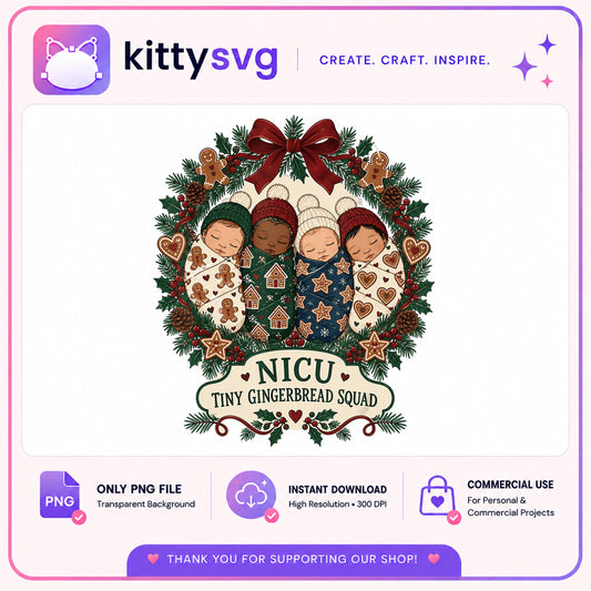 NICU Tiny Gingerbread Squad PNG, Christmas Nurse PNG, NICU Nurse PNG