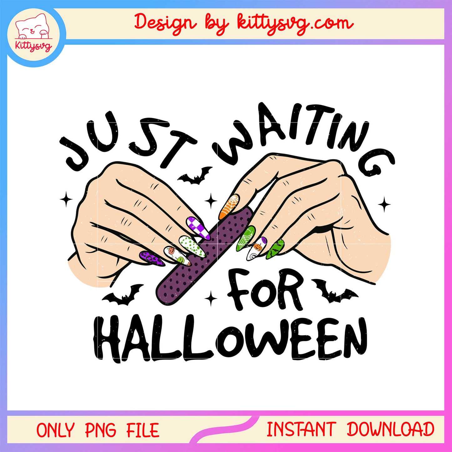 Nail slay just waiting for halloween png, spirit of halloween png