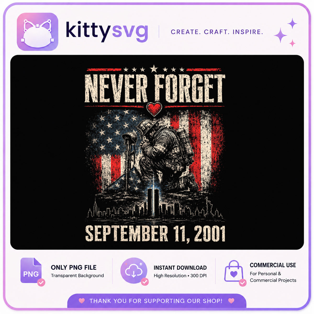 Never Forget September 11 PNG, 9/11 Memorial PNG, Patriotic PNG