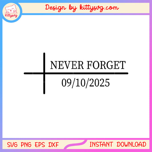 Never forget 09 10 2025 charlie krirk rip svg, pray charlie svg