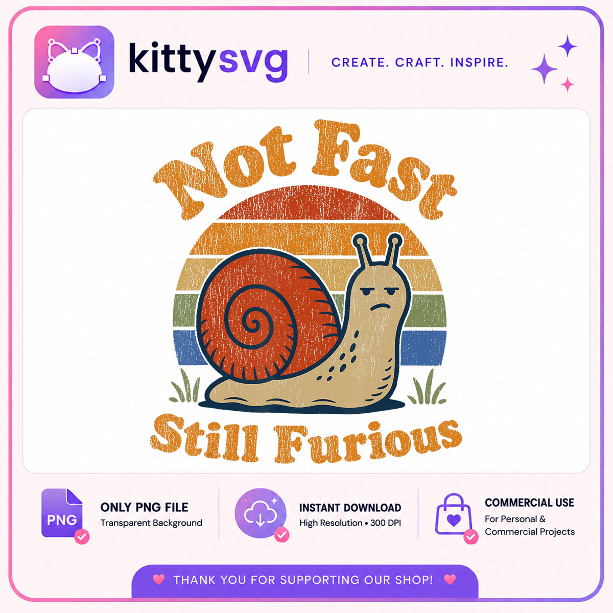Not Fast Still Furious Snail PNG, Funny Snail PNG, Retro PNG