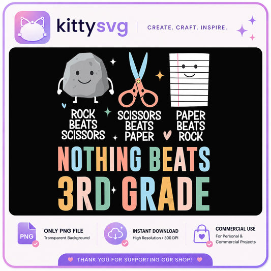 Nothing Beats 3rd Grade PNG, Back To School PNG, Teacher PNG