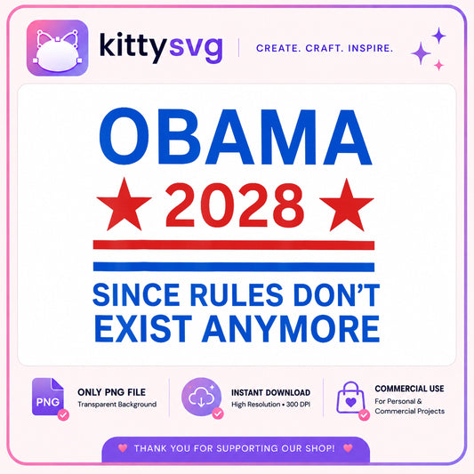 Obama 2028 Funny Political PNG, Sarcastic Quote PNG, Humor PNG